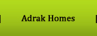 Adrak Homes ~